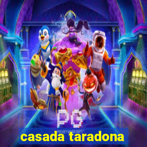 casada taradona